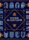 Mystère au Sanctuaire