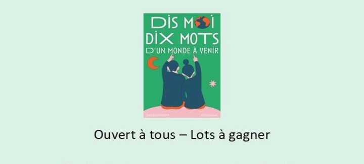 Concours "Dis moi Dix mots"