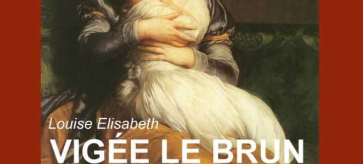 Conférence sur l'Art avec Diane Gouard : "Louise Elisabeth Vigée-Lebrun" ou l'élégance à la française.