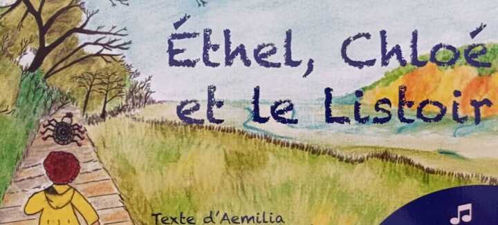 Lecture animée et interactive de « Ethel, Chloé et le Listoir »