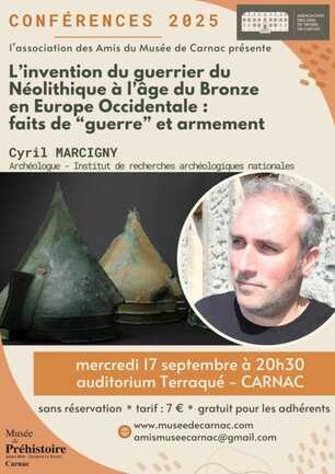 Conférence : L’invention du guerrier du Néolithique à l’âge du Bronze en Europe 